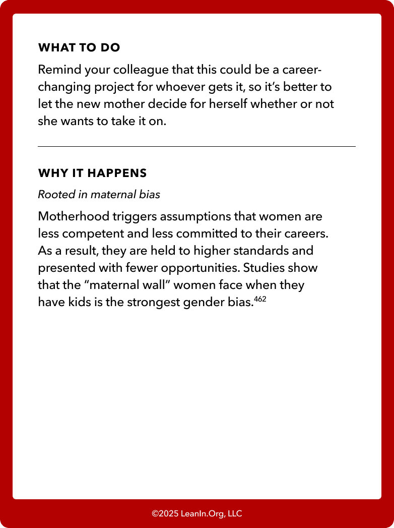 Back of card: What to do - Remind your colleague that this could be a career-changing project for whoever gets it, so it’s better to let the new mother decide for herself whether or not she wants to take it on.